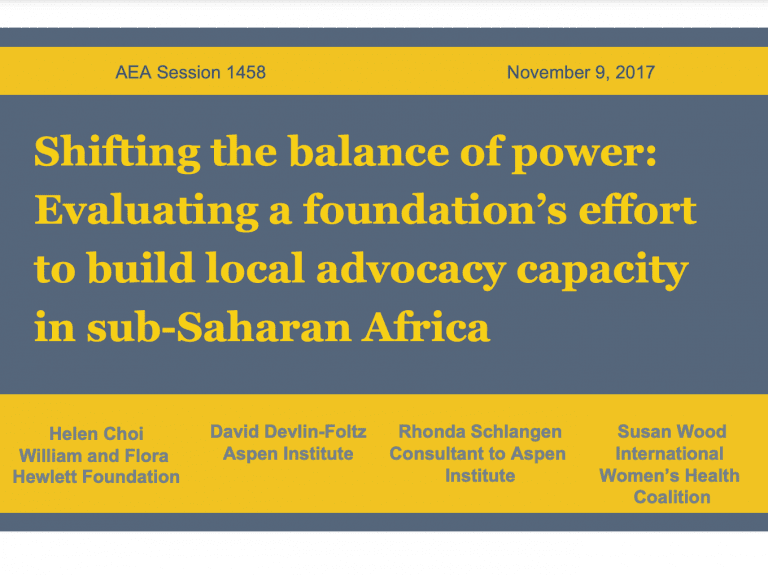 Shifting the Balance of Power: Evaluating a Foundation’s Effort to Build Local Advocacy Capacity in sub-Saharan Africa