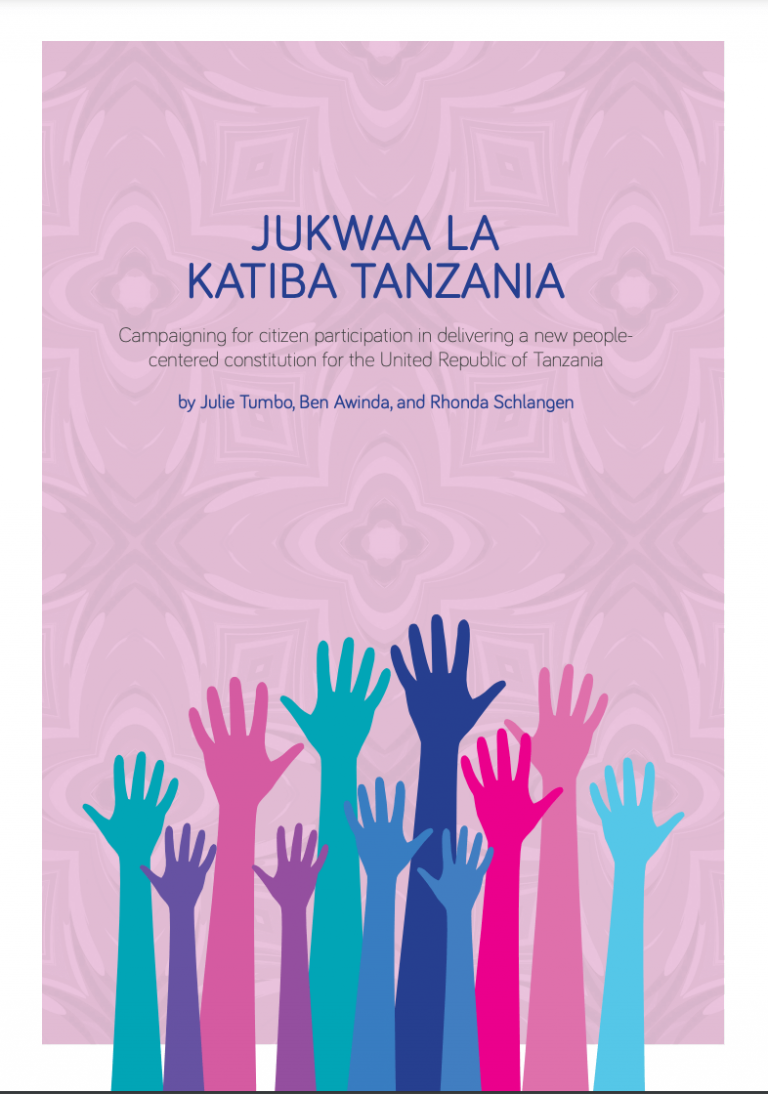 JUKWAA LA KATIBA TANZANIA:  Campaigning for Citizen Participation in Delivering a New People-Centered Constitution for the United Republic of Tanzania