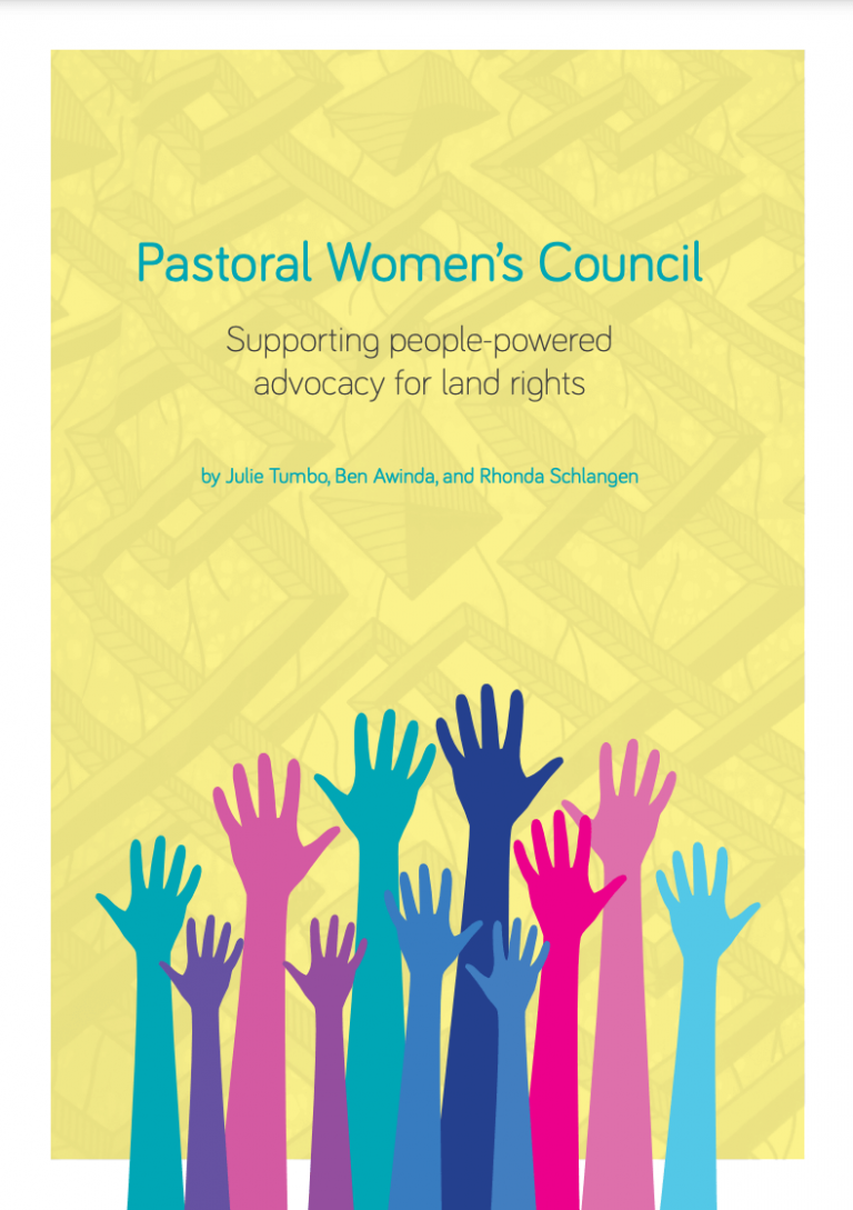 Pastoral Women’s Council: Supporting People-Powered Advocacy For Land Rights