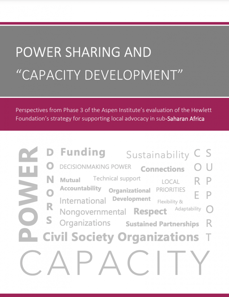 Power Sharing and “Capacity Development”: Lessons from the Hewlett Foundation’s Strategy to Support Local Advocacy in Sub-Saharan Africa
