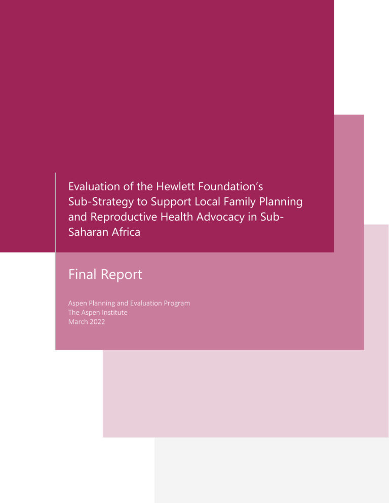 Evaluation of the Hewlett Foundation’s Sub-Strategy to Support Local Family Planning and Reproductive Health Advocacy in Sub-Saharan Africa